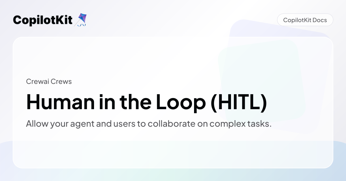 Human in the Loop (HITL)