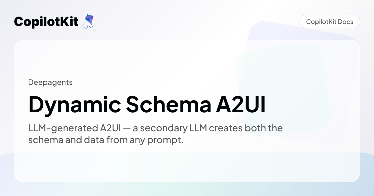 Dynamic Schema A2UI